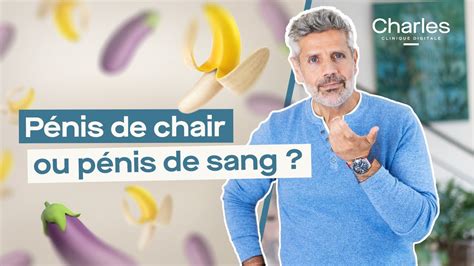 penis de chere|Pénis de chair ou pénis de sang : quelles différences